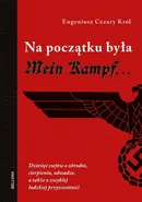 Na początku była Mein Kampf - Król Eugeniusz Cezary