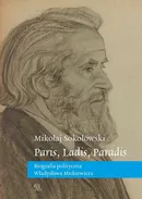 Paris, Ladis, Paradis - Mikołaj Sokołowski