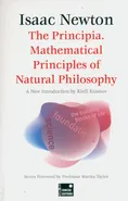 The Principia. Mathematical Principles of Natural Philosophy - Isaac Newton