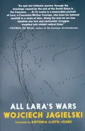 All Lara's Wars - Wojciech Jagielski