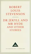 Dr Jekyll And Mr Hyde And Other Stories - Stevenson Robert Louis