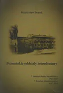 Poznańskie oddziały intendentury - Przemysław Dymek