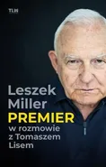 Premier Leszek Miller w rozmowie z Tomaszem Lisem - Tomasz Lis
