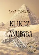 Klucz Anubisa - Anna Crevan