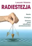 Radiestezja - Leszek Matela