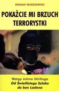 Pokażcie Mi Brzuch Terrorystki - Roman Warszewski