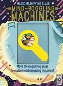 Magic Magnifying Glass Mind-Boggling Machines