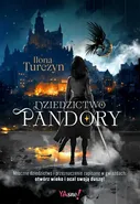 Dziedzictwo Pandory - Ilona Turczyn