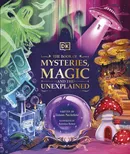 The Book of Mysteries Magic and the Unexplained - Tamara Macfarlane