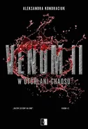 Venom II W otchłani chaosu - Aleksandra Kondraciuk