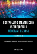 Controlling strategiczny w zarządzaniu modelami biznesu w sektorze ICT - Halina Buk