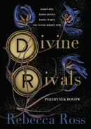 Divine Rivals Pojedynek bogów - Rebecca Ross
