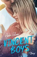 Vincent Boys. Tom 1 - Abbi Glines