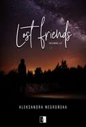 Lost Friends - Outlet - Aleksandra Negrońska