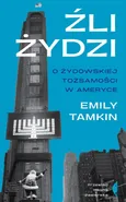 Źli Żydzi - Emily Tamkin