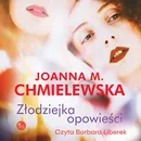 Złodziejka opowieści - Joanna M. Chmielewska
