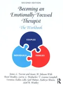 Becoming an Emotionally Focused Therapist - Furrow James L.