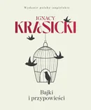 Bajki i przypowieści Wydanie polsko-angielskie - Ignacy Krasicki