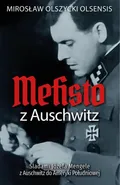 Mefisto z Auschwitz - Mirosław Olszycki