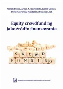 Equity Crowdfunding jako źródło finansowania - Magdalena Swacha-Lech