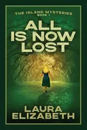 All Is Now Lost - Elizabeth Laura
