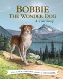 Bobbie the Wonder Dog - Tricia Brown