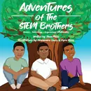 Adventures of the Stem Brothers - Rhea Miles