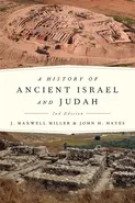 A History of Ancient Israel and Judah, 2nd Ed. - J. Maxwell Miller