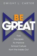 Be Great - Dwight Carter