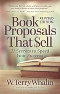 Book Proposals That Sell - W. Terry Whalin