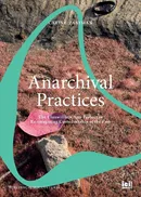 Anarchival Practices - Carine Zaayman