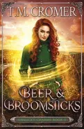 Beer & Broomsticks - T.M. Cromer
