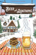 Beer and Loathing - Ellie Alexander