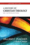 A History of Christian Theology - William C. Placher