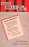 Alias Billy the Kid - C.L. Sonnichsen