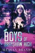 Boys of Brayshaw High - Brandy Meagan