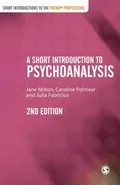 A Short Introduction to Psychoanalysis - Jane Milton