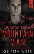 Belonging to the Mountain Man - Gemma Weir