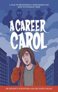 A Career Carol - Dr Helmut Schuster