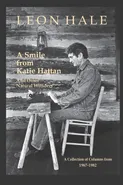 A Smile from Katie Hattan - Leon Hale