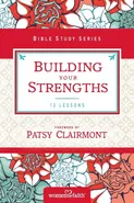 Building Your Strengths - of Faith Women