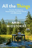 All the Things - Ammi Midstokke