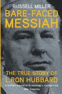 Bare-Faced Messiah - Russell Miller