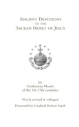 Ancient Devotions to the Sacred Heart of Jesus - Monks Carthusian