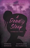 A Deadly Sleep - Sorboni Banerjee
