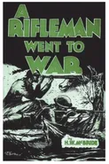 A Rifleman Went to War - McBride Herbert Wes
