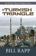 A Turkish Triangle - Bill Rapp