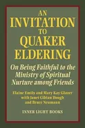 An Invitation to Quaker Eldering - Elaine Emily