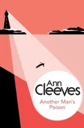 Another Man's Poison - Ann Cleeves