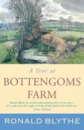A Year at Bottengoms Farm - Ronald Blythe